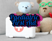 Paediatric Basic First Aid